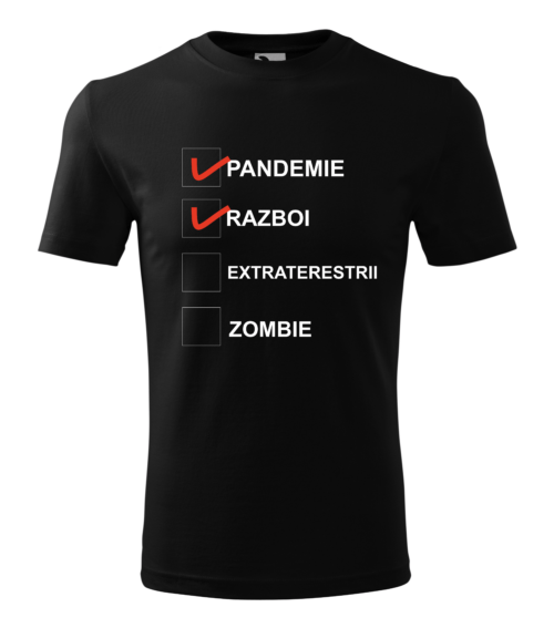 Tricou "Pandemie, razboi, zombie"