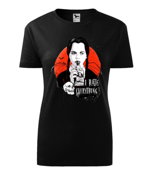 Tricou Wednesday - I hate everything